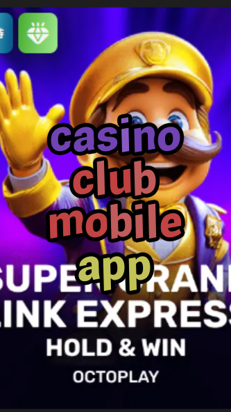 casino club mobile app-w4cy2mdjlx2bf.com